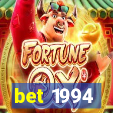 bet 1994